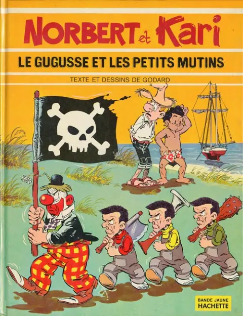 Norbert et Kari Tome 2 Le gugusse et les petits mutins