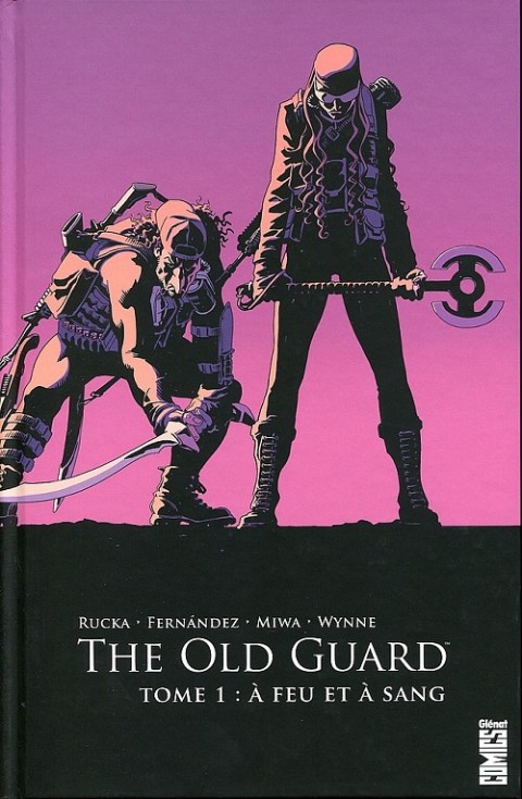Couverture de l'album The Old Guard Tome 1 À feu et à sang
