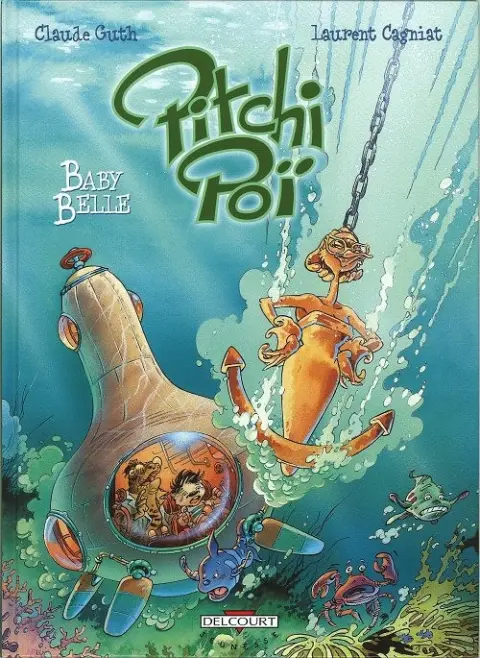 Pitchi Poï Tome 3 Baby Belle