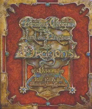 Principes classiques de l'art de dresser les dragons Livre I Maestria dévoilée