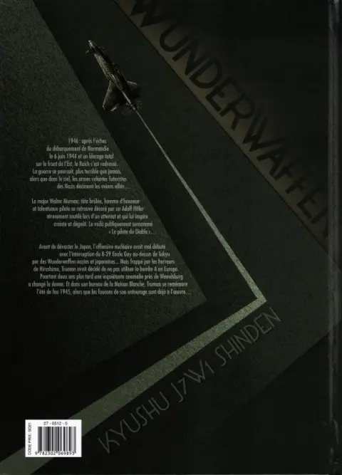 Verso de l'album Wunderwaffen Tome 13 Tokyo, Bombe A