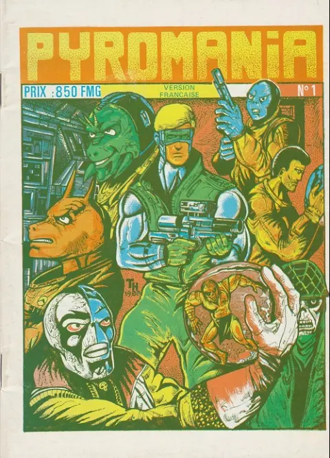Pyromania Tome 1 Opération Armaguedon (1ère partie)