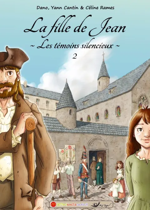 Les Témoins silencieux Tome 2 La fille de Jean