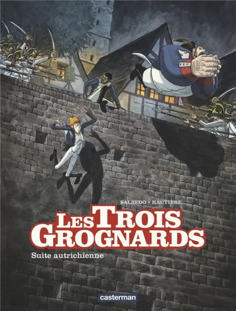 Les Trois Grognards Tome 2 Suite autrichienne