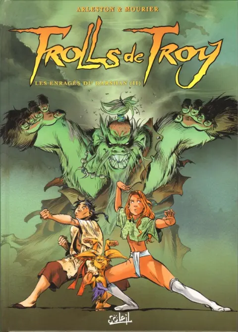 Trolls de Troy Tome 10 Les enragés du Darshan (II)