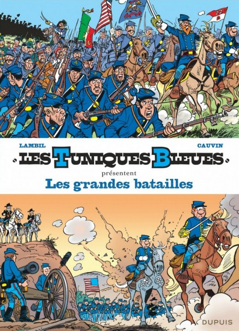 Couverture de l'album Les Tuniques Bleues présentent 1 Les grandes batailles