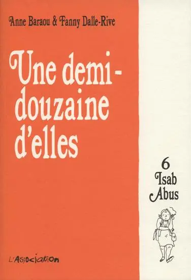 Une demi-douzaine d'elles Tome 6 Isab abus
