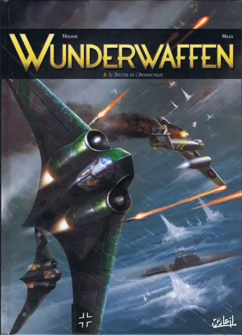 Wunderwaffen Tome 6 Le Spectre de l'Antarctique