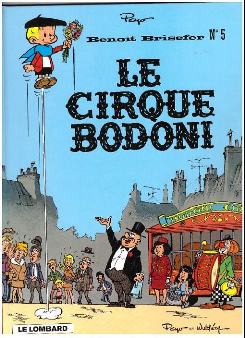 Couverture de l'album Benoît Brisefer Tome 5 Le cirque Bodoni