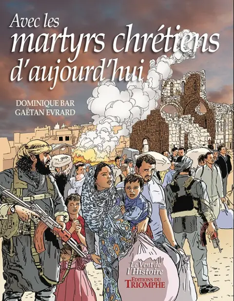 Avec les martyrs chrétiens d'aujourd'hui