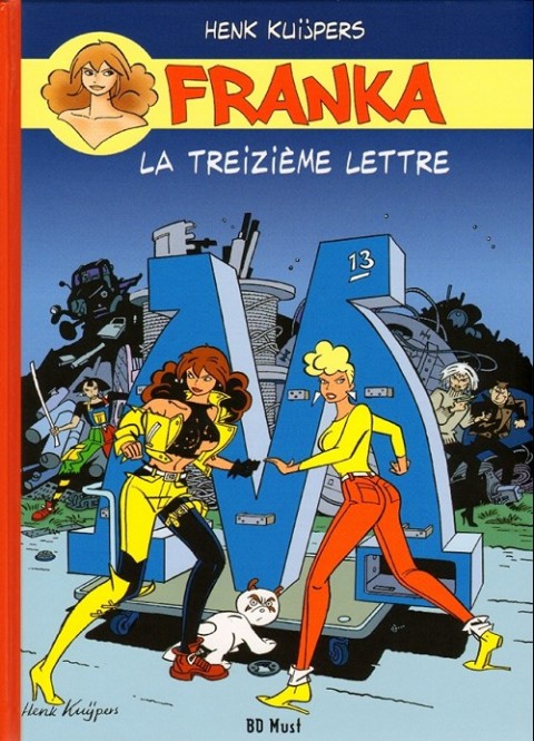 Couverture de l'album Franka BD Must Tome 13 La Treizième Lettre