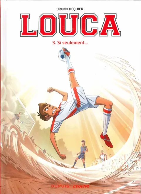 Couverture de l'album Louca Tome 3 Si seulement...