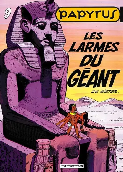 Couverture de l'album Papyrus Tome 9 Les larmes du géant