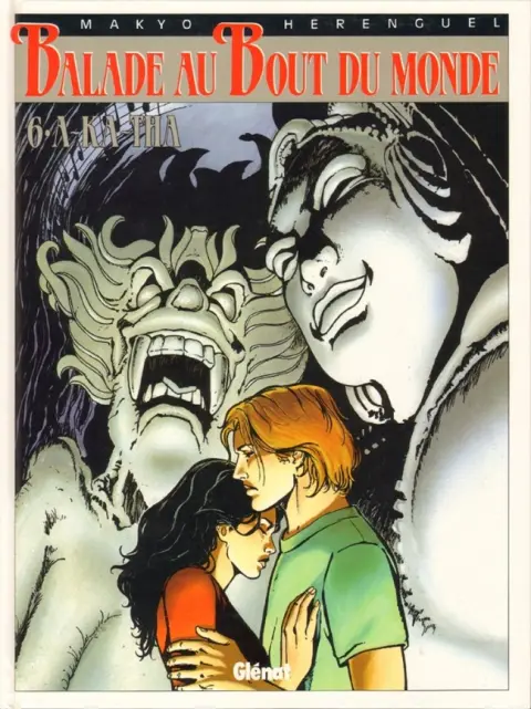 Balade au Bout du monde Tome 6 A-Ka-Tha
