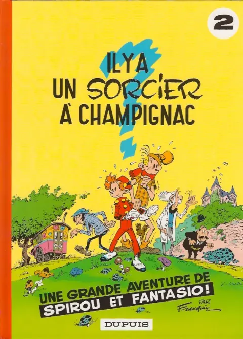 Couverture de l'album Spirou et Fantasio Tome 2 Il y a un sorcier à Champignac
