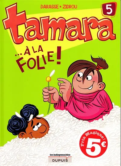 Couverture de l'album Tamara Tome 5 ...à la folie !