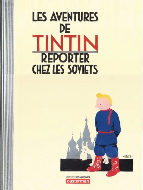 Tintin Tome 1 Reporter chez les Soviets