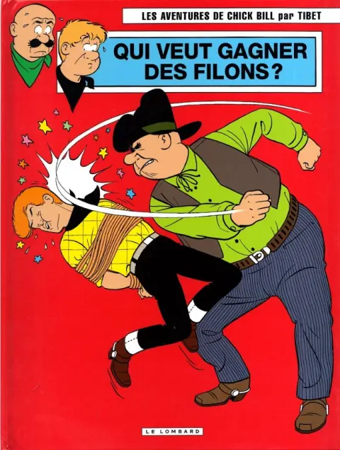 Chick Bill Tome 60 Qui veut gagner des filons ?