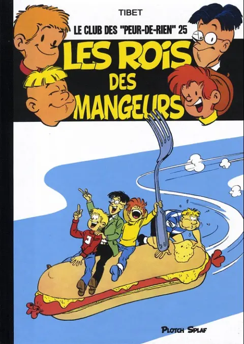 Le Club des Peur-de-rien Tome 14 Les rois des mangeurs