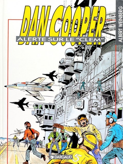 Couverture de l'album Les aventures de Dan Cooper Tome 40 Alerte sur le Clem