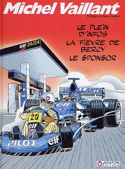 Michel Vaillant Le Plein d'infos - La Fièvre de Bercy - Le $pon$or