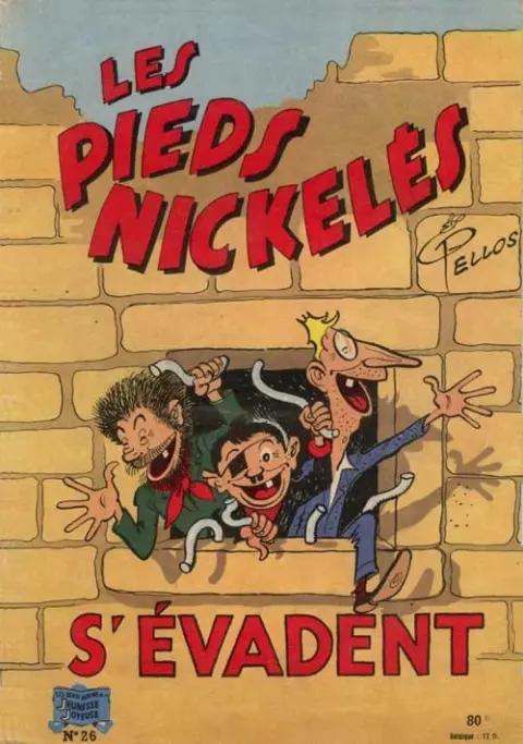 Les Pieds Nickelés Tome 26 Les Pieds Nickelés s'évadent