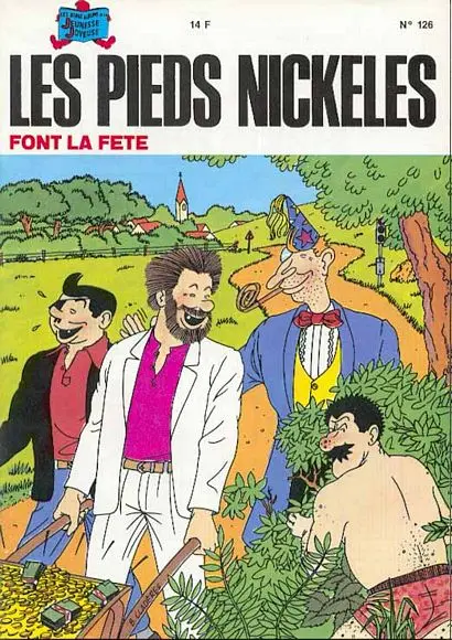 Les Pieds Nickelés Tome 126 Les Pieds Nickelés font la fête