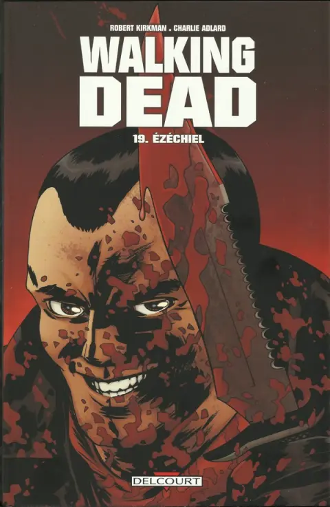 Walking Dead Tome 19 Ézéchiel