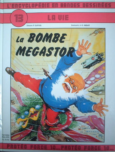 Couverture de l'album L'Encyclopédie en Bandes Dessinées Tome 13 La bombe Megastor