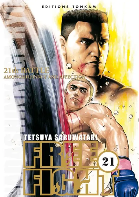 Free fight 21 Among militancy and affection