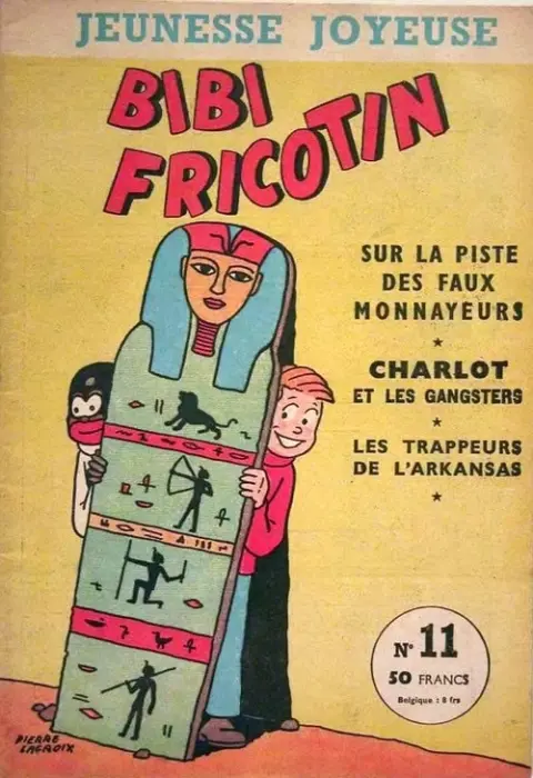 Bibi Fricotin Tome 11 Bibi Fricotin sur la piste des faux monnayeurs