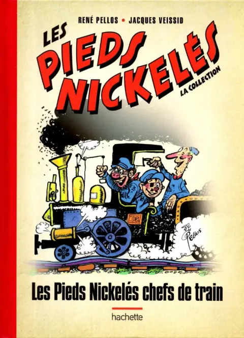 Les Pieds Nickelés - La collection Tome 92 Les Pieds Nickelés chefs de train