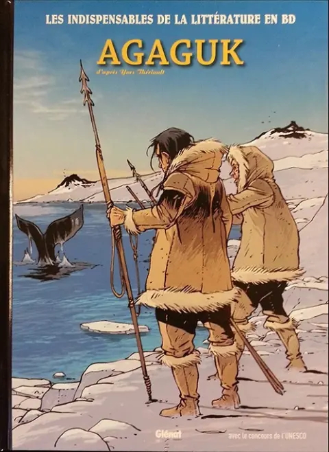 Les Indispensables de la Littérature en BD Tome 16 Agaguk