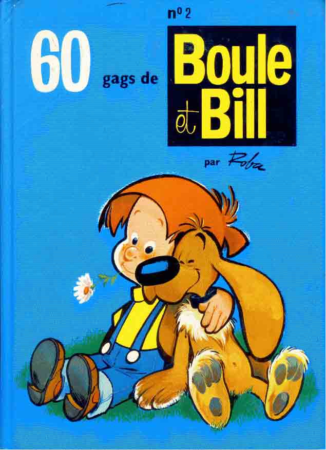 Boule et Bill N° 2 60 gags de Boule et Bill