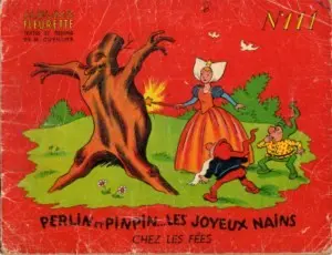 Perlin et Pinpin... Les joyeux nains Tome 11 chez les fées