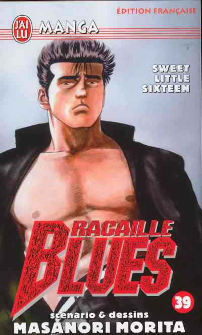Racaille blues Tome 39 Sweet Little Sixteen