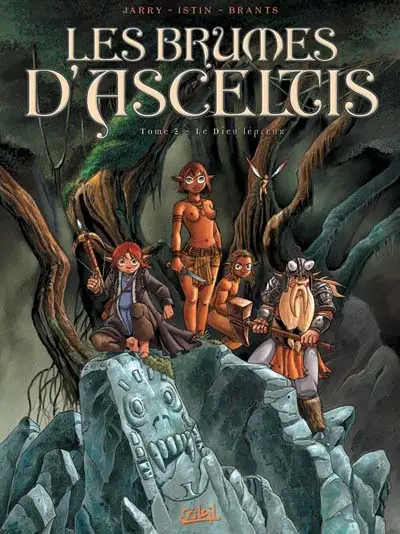 Les Brumes d'Asceltis Tome 2 Le Dieu lépreux