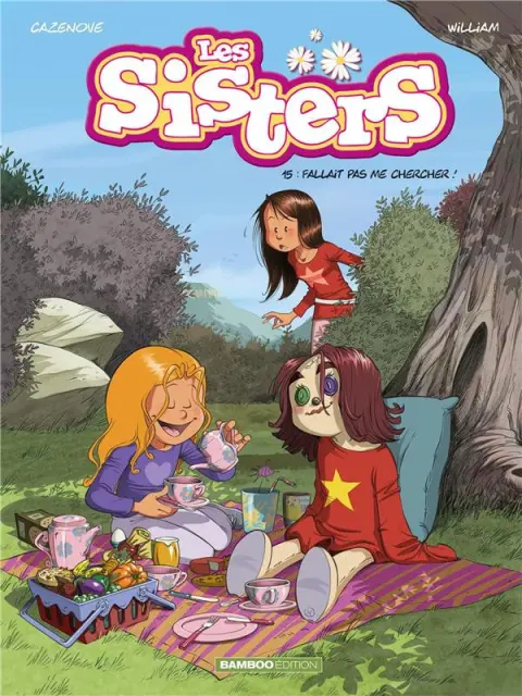 Les Sisters Tome 15 Fallait pas me chercher !