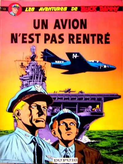 Couverture de l'album Buck Danny Tome 13 Un avion n'est pas rentré