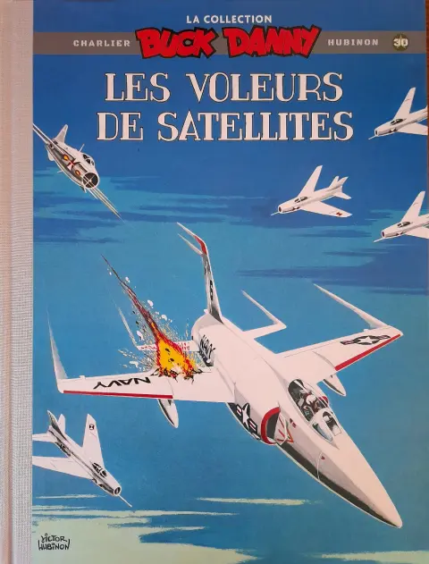 Buck Danny La collection Tome 30 les voleurs de satelllites