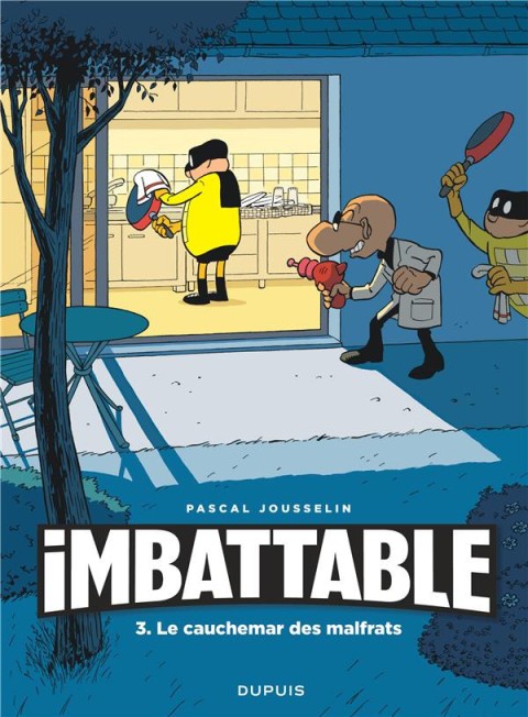 Imbattable Tome 3 Le cauchemar des malfrats