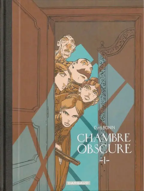 Chambre Obscure Tome 1