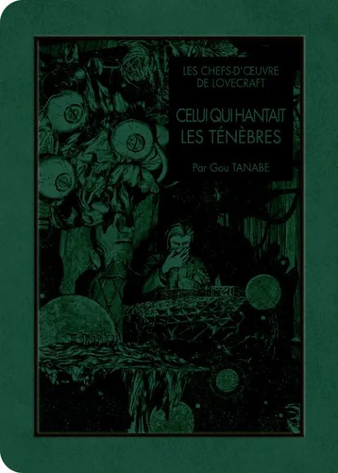Les Chefs-d'œuvre de Lovecraft Tome 6 Celui qui hantait les ténèbres