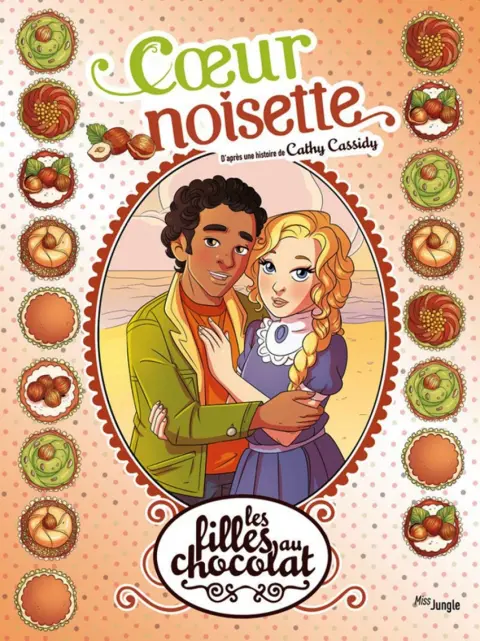 Les Filles au chocolat Tome 11 Cœur noisette