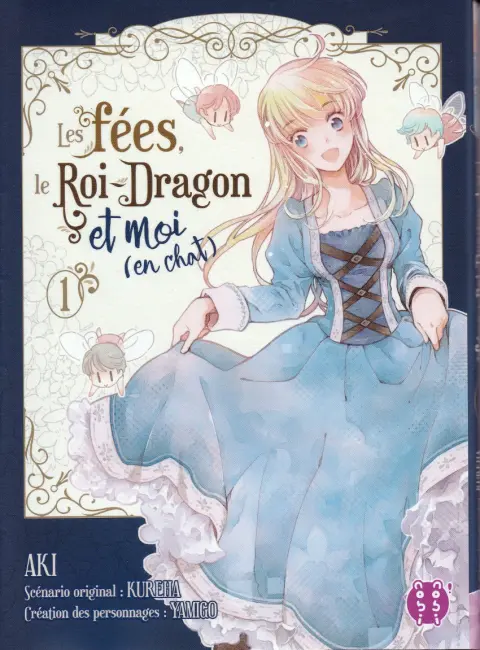 Les fées, le Roi-Dragon et moi (en chat) 1