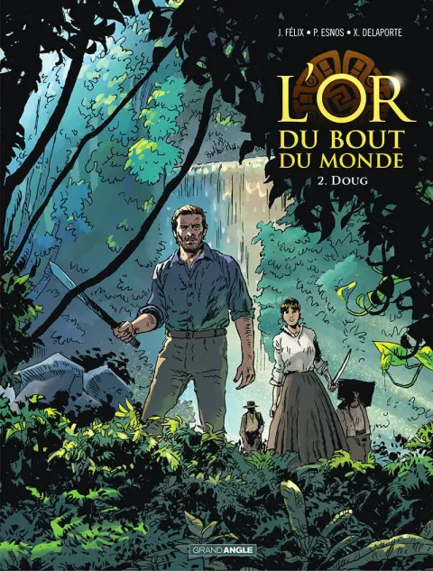 L'or du bout du monde 2 Doug