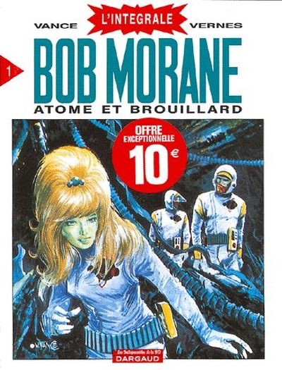 Bob Morane L'Intégrale 1 Atome et brouillard