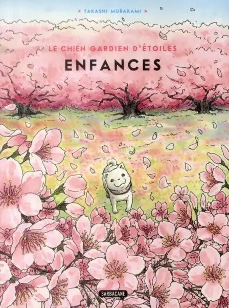 Le Chien gardien d'étoiles 2 Enfances