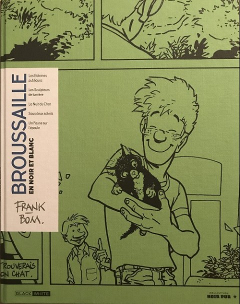 Couverture de l'album Broussaille Broussaille en noir et blanc