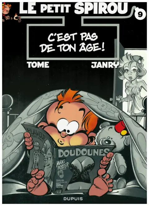 Le Petit Spirou Tome 9 C'est pas de ton âge !
